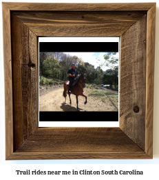 trail rides near me in Clinton, South Carolina